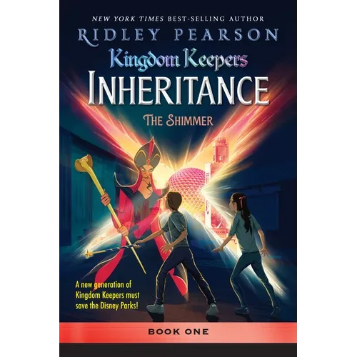Kingdom Keepers: Inheritance the Shimmer: Kingdom Keepers Inheritance Book 1 - Paperback