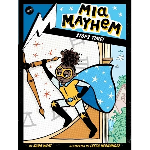 MIA Mayhem Stops Time! - Paperback