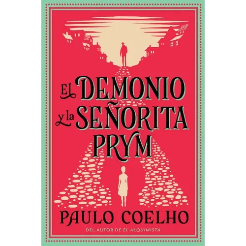 The Devil and Miss Prym \ El Demonio Y La Señorita Prym: A Novel of Temptation - Paperback