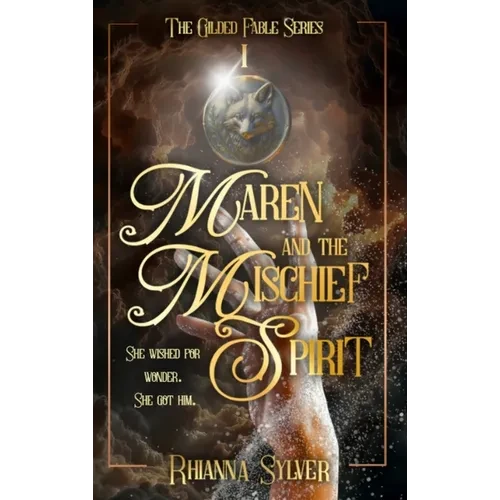 Maren and the Mischief Spirit - Hardcover