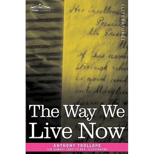 The Way We Live Now - Hardcover - IBook Store