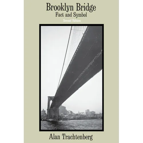 Brooklyn Bridge: Fact and Symbol - Paperback - IBook Store