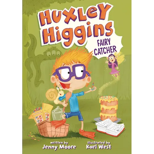 Huxley Higgins, Fairy Catcher - Library Binding - IBook Store