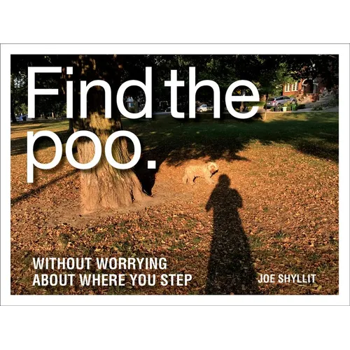 Find the Poo: Without Worrying about Where You Step - Hardcover - IBook Store