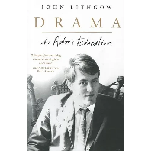 Drama: An Actor's Education - Paperback
