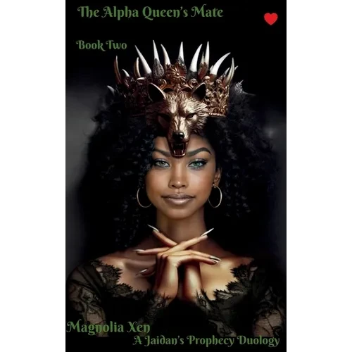The Alpha Queen's Mate Book Two - Hardcover