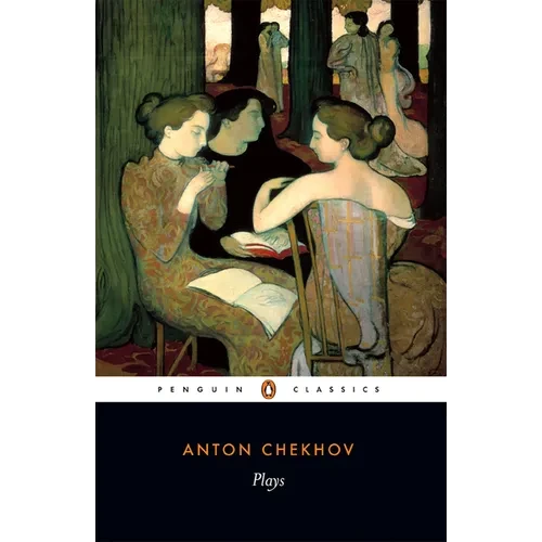 Plays: Ivanov; The Seagull; Uncle Vanya; Three Sisters; The Cherryorchard