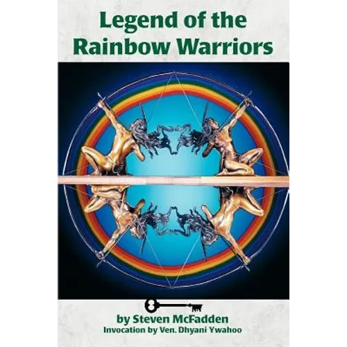 Legends of the Rainbow Warriors - Paperback