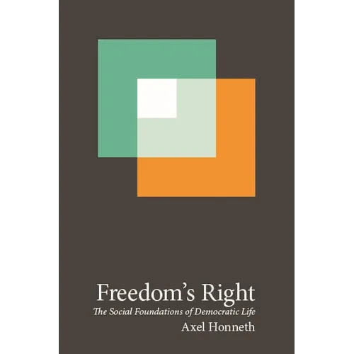 Freedom's Right: The Social Foundations of Democratic Life - Paperback - IBook Store