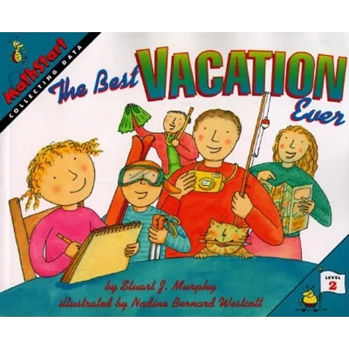 The Best Vacation Ever: Mathstart Level 2: Collecting Data - Paperback
