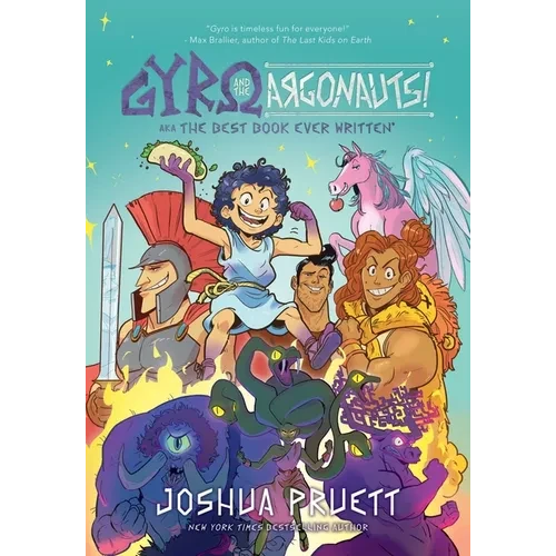 Gyro and the Argonauts! Aka the Best Book Ever Written*: *About a Kid Named After a Sandwich Volume 1 - Hardcover