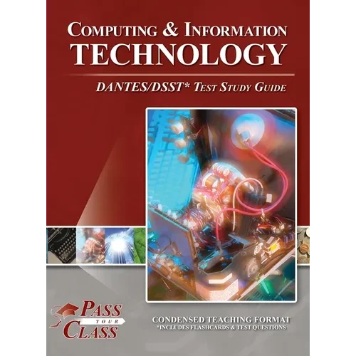 Computing and Information Technology DANTES / DSST Test Study Guide - Hardcover