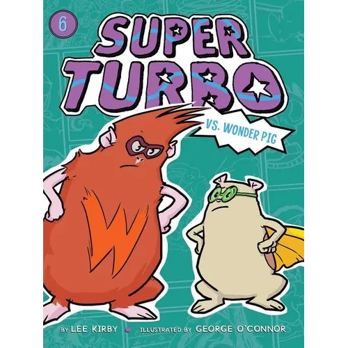 Super Turbo vs. Wonder Pig - Paperback