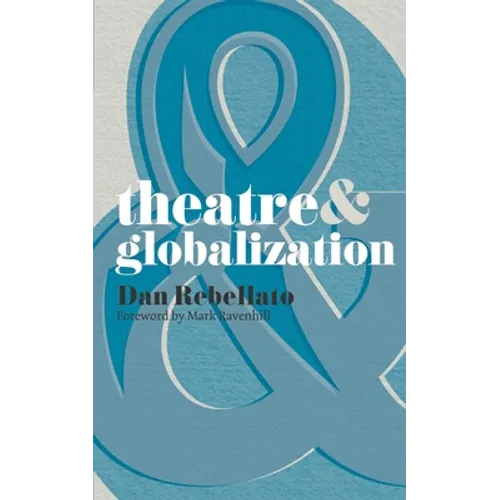 Theatre & Globalization - Paperback - IBook Store