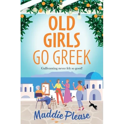 Old Girls Go Greek