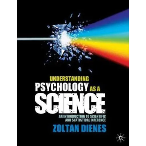 Understanding Psychology as a Science: An Introduction to Scientific and Statistical Inference - Paperback - IBook Store