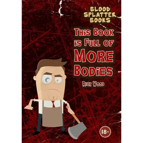 This Book is Full of More Bodies - Hardcover