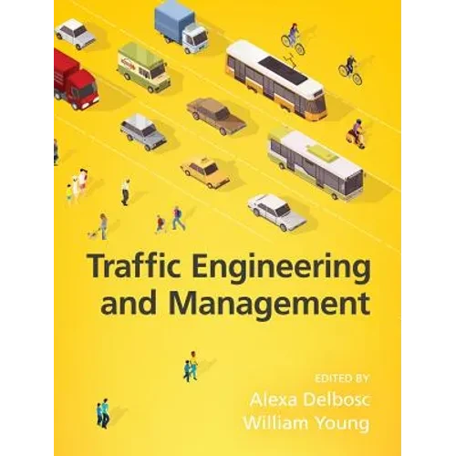 Traffic Engineering and Management, 7th Edition - Hardcover