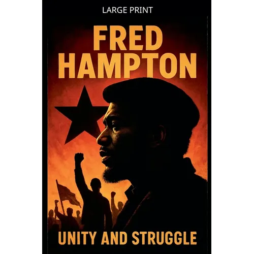 Fred Hampton Unity and Struggle