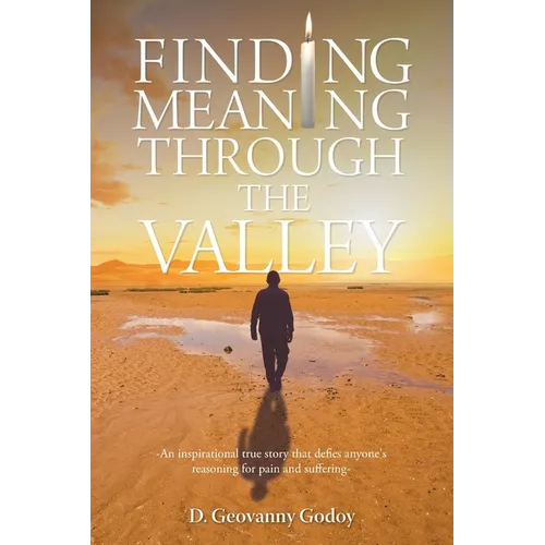Finding Meaning through the Valley