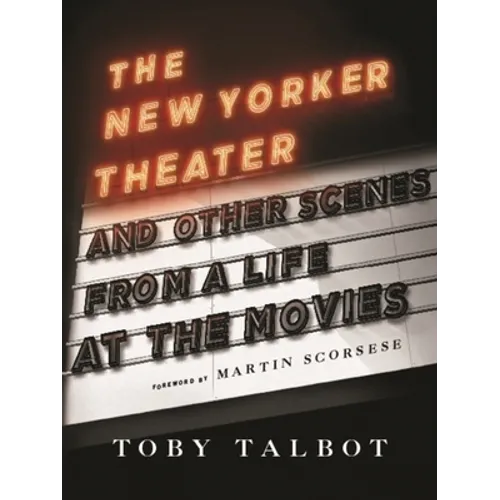 The New Yorker Theater: And Other Scenes from a Life at the Movies - Hardcover - IBook Store