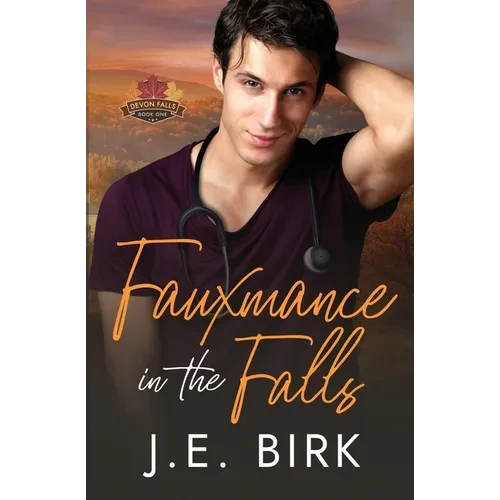 Fauxmance in the Falls - Paperback