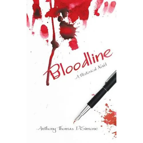 Bloodline: A Historical Novel - Hardcover