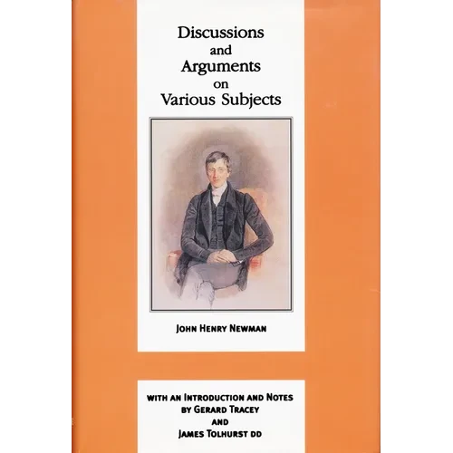 Discussions and Arguments on Various Subjects - Hardcover