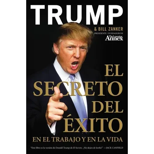 El Secreto del Éxito: En El Trabajo Y En La Vida - Paperback