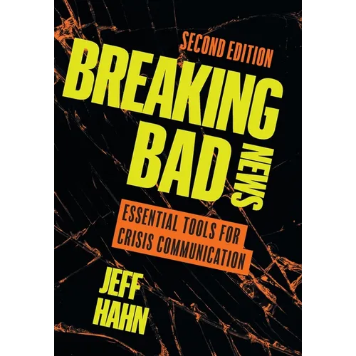 Breaking Bad News: Essential Tools for Crisis Communication