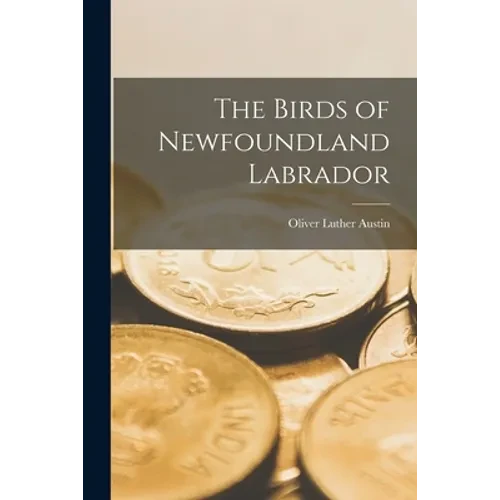 The Birds of Newfoundland Labrador - Paperback