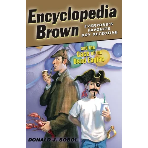 Encyclopedia Brown and the Case of the Dead Eagles - Paperback