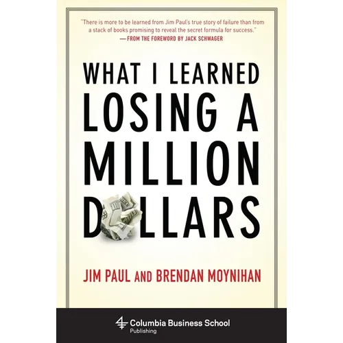 What I Learned Losing a Million Dollars