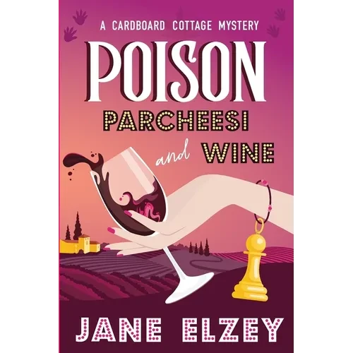 Poison Parcheesi and Wine - Paperback