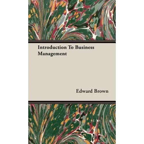 Introduction To Business Management - Hardcover