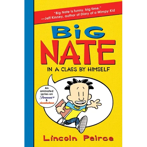 Big Nate: In a Class by Himself - Paperback