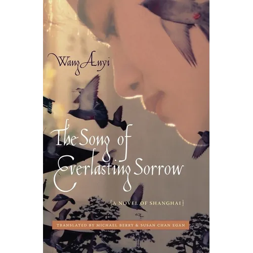 The Song of Everlasting Sorrow: A Novel of Shanghai - Paperback - IBook Store