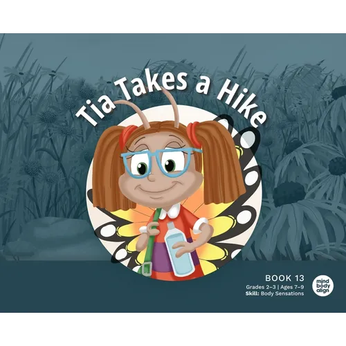 Tia Takes a Hike - Hardcover - IBook Store