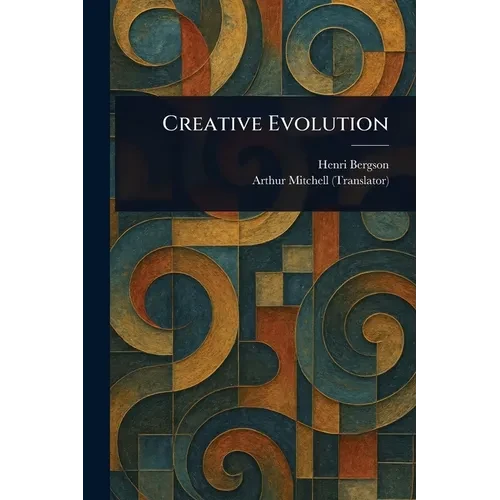 Creative Evolution - Paperback