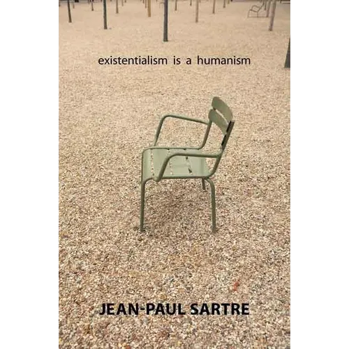 Existentialism Is a Humanism
