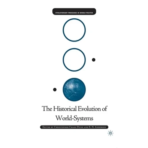 The Historical Evolution of World-Systems - Paperback