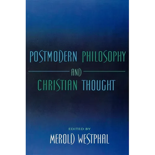 Postmodern Philosophy and Christian Thought - Paperback - IBook Store