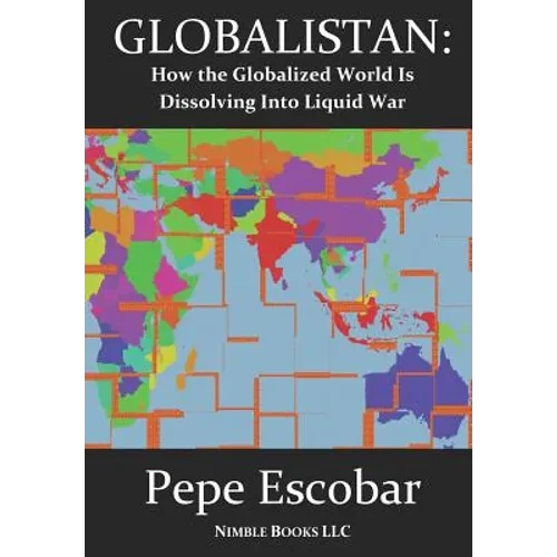Globalistan: An Antidote to THE WORLD IS FLAT - Paperback