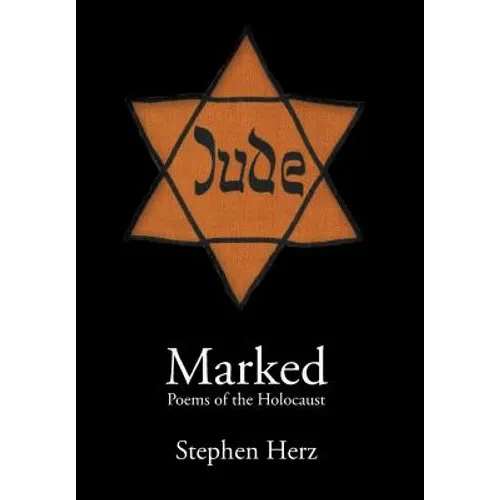 Marked: Poems of the Holocaust - Hardcover