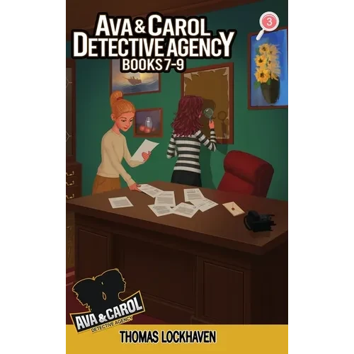 Ava & Carol Detective Agency (Books 7-9): A Middle Grade Mystery Series (Book Bundle 3) - Hardcover