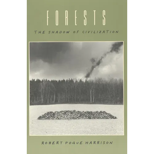 Forests: The Shadow of Civilization - Paperback - IBook Store