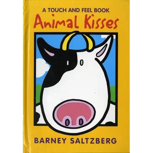 Animal Kisses: A Touch and Feel Book - Hardcover