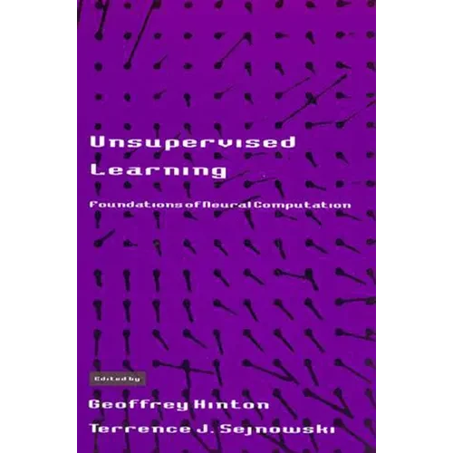 Unsupervised Learning: Foundations of Neural Computation - Paperback - IBook Store
