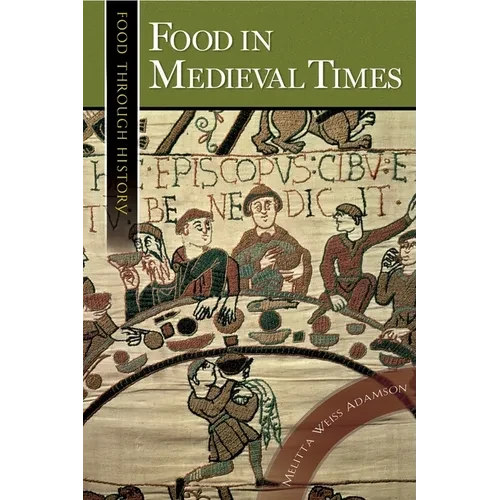 Food in Medieval Times - Hardcover