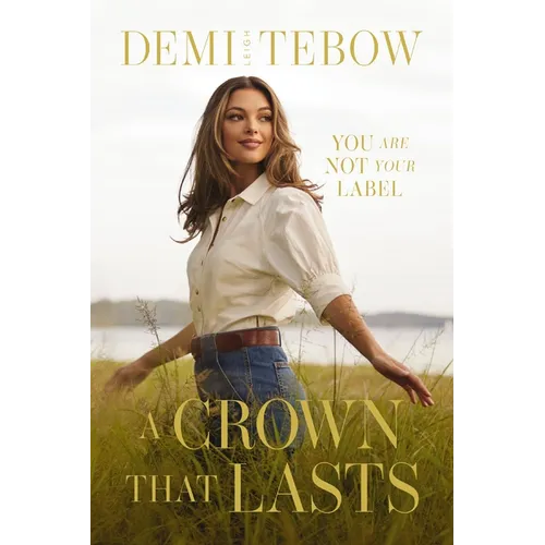 A Crown That Lasts: You Are Not Your Label - Paperback - IBook Store
